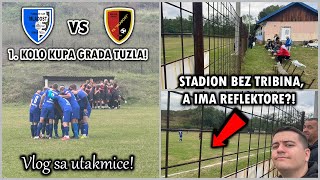 KUP GRADA TUZLA STADION BEZ TRIBINA A IMA REFLEKTORE  Mladost Gornja Tuzla  Mladost Solina Vlog [upl. by Mosra]