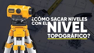 ¿Cómo sacar niveles con el nivel topográfico [upl. by Ahsen53]