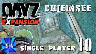 DayZ Expansion Single Player Chiemsee Map Ep10 [upl. by Hemphill]