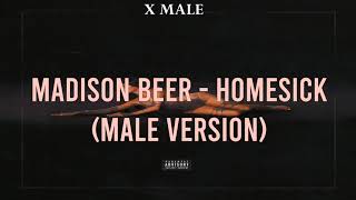 male version  Homesick  Madison Beer [upl. by Nitsrek]