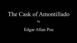 quotThe Cask of Amontilladoquot Edgar Allan Poe Full Audio Book [upl. by Laurella]