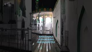 Khuldabad Sharif Hazrat Burhanuddin Gharib Ki Dargah  21wan khuwaja  Aurangabad [upl. by Astred]