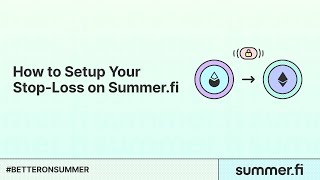 StopLoss on Summerfi How it works and how to setup [upl. by Anilave222]