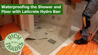 Waterproofing The Shower with Laticrete Hydro Ban [upl. by Ainig]