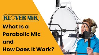 What is a Parabolic Mic and How Does It Work [upl. by Ayardna833]