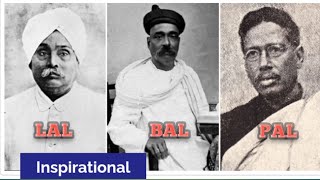 LAL BAL PAL 🙏🏿  लाल बाल पाल  Indian Freedom Fighters [upl. by Ssac]