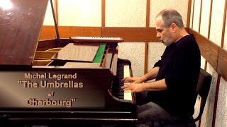 Michel Legrand quotThe Umbrellas of Cherbourgquot Haim Shapira piano version [upl. by Bohaty]