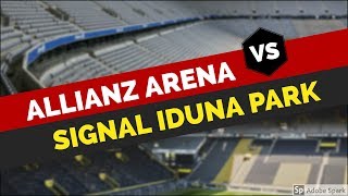 Allianz Arena FC Bayern vs Signal Iduna Park Borussia Dortmund [upl. by Maze]