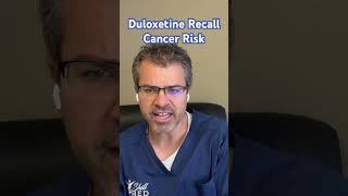 Cancer Risk in Some Lots of Duloxetine  FDA issues Recall doctor primarycare internalmedicine [upl. by Thamos]