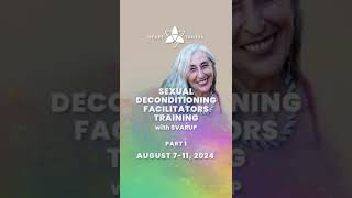 The Sexual Deconditioning Facilitators Training  What is the training all about [upl. by Margit418]