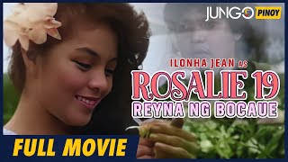 Rosalie 19 Reynan ng Bocaue  Ilonha Jean  Full Tagalog Drama Movie [upl. by Assirrec]