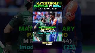 Pakistan vs India T20 World Cup 2024 Match Summary  Pak vs India Cricket Match  PakvsIndCricket [upl. by Adnorhs]