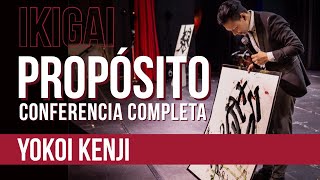 CONFERENCIA PROPÓSITO COMPLETA  YOKOI KENJI [upl. by Finella252]