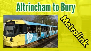 Altrincham to Bury  FULL JOURNEY  Manchester Metrolink via Market Street [upl. by Ekusoyr903]