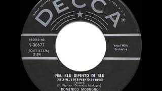 1958 HITS ARCHIVE Volare Nel Blu Dipinto Di Blu  Domenico Modugno a 1 record [upl. by Ardnaet]