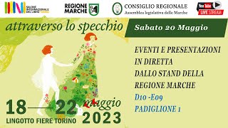 Regione Marche al Salone del Libro di Torino 2023 Sabato 20 Maggio [upl. by Lynde]