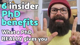 6 PhD benefits  What a PhD really gets you [upl. by Uria]