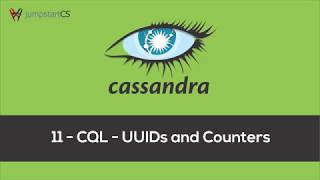 Apache Cassandra  Tutorial 11  CQL  UUIDs and Counters [upl. by Shuma252]