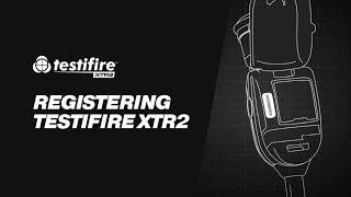 Registering your Testifire XTR2 [upl. by Putnam]