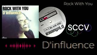 Dinfluence  Rock With You Extended SCCV [upl. by Suixela]