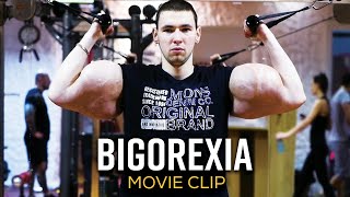 Bigorexia  MOVIE CLIP  The Unseen Suffering amp Health Risks Of Muscle Dysmorphia [upl. by Byrne]