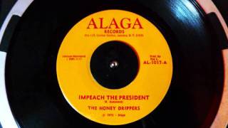 THE HONEY DRIPPERS  Impeach The President [upl. by Anaeco]