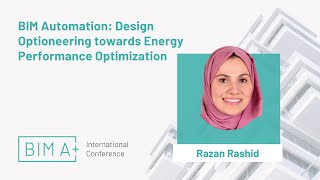 BIM Automation Design Optioneering towards Energy Performance Optimization  Razan Rashid [upl. by Oned]