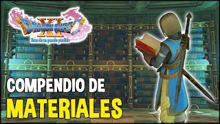 Dragon Quest XI Compendio de Materiales importantes Lista en la descripción [upl. by Nomde463]