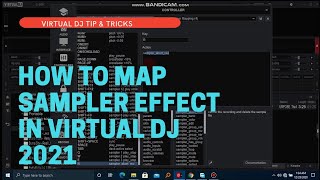 VIRTUAL DJ TIP amp TRICKS  HOW TO MAP KEYBOARD SHORTCUTS FOR SAMPLER EFFECTS TUTORIAL [upl. by Carmelo]