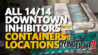 All Downtown Inhibitors Dying Light 2 Locations [upl. by Nnayllas491]