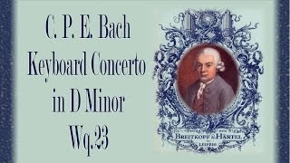 CPE Bach  Keyboard Concerto In D Minor Wq 23 [upl. by Reemas114]