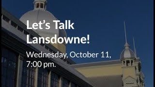 Let’s Talk Lansdowne [upl. by Esiom]