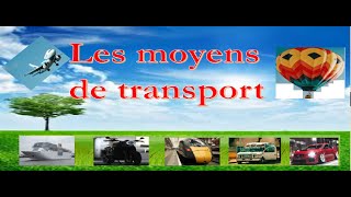 Apprendre les moyens de transport  Enfants amp Débutants [upl. by Chapen648]