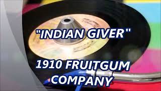 1910 FRUITGUM COMPANY  INDIAN GIVER [upl. by Lau501]