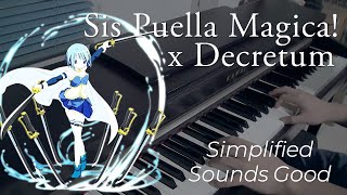 【Madoka Magica】「Sis Puella Magica x Decretum」 on Piano [upl. by Daniyal820]