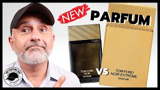 Tom Ford NOIR EXTREME PARFUM Fragrance Review  Tom Ford Selling Brand To ESTEE LAUDER [upl. by Fleeman]