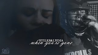 Stiles amp Lydia│when youre gone [upl. by Aklam]