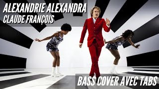 Alexandrie Alexandra  Bass Cover avec Tabs tout un tube [upl. by Gayleen]