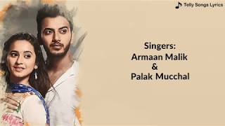 Jana Na Dil Se Door Title Song Lyrical Video Armaan Malik Palak Mucchal Version [upl. by Gabriell]