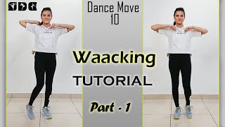 Dance Move  WAACKING TUTORIAL part1  Shipras Dance Class [upl. by Adialeda72]