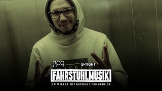 FAHRSTUHLMUSIK  039  BTight [upl. by Nnylf]