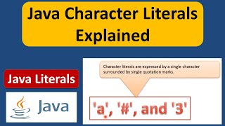 Java Character Literals Explained  Java Tutorial [upl. by Cassady]