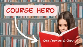 Course Hero Quiz Answers and Cheat 2024 [upl. by Messere930]