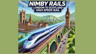 Nimby Rail World Rail Episode 3 Linking London to the North [upl. by Smaoht]