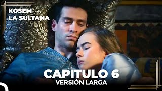 Kosem La Sultana  Capítulo 6 Versión Larga [upl. by Ennayoj681]