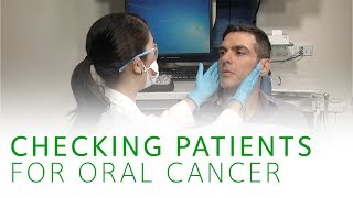 How to Check Patients for Oral Cancer [upl. by Katya47]