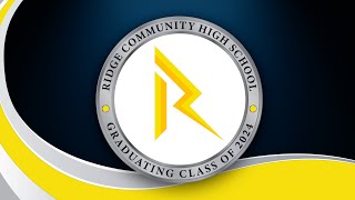 2024 Ridge Community High Graduation [upl. by Rednijar633]