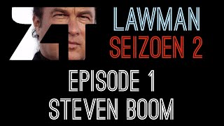 Zieketrailers  Steven Seagal Lawman  S02E01  Steven Boom [upl. by Savvas]