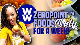 WW ZeroPoint Foods Only for a Week  Results [upl. by Katzir]