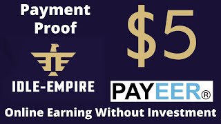 Idleempire payment proof of 5  Online Earning payment proof [upl. by Kreitman]